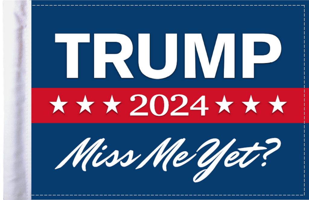 Vote for Trump 2024- Miss Met Yet/Save American With our Motorcycle Flags